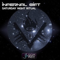 Infernal Gift - Saturday Night Ritual