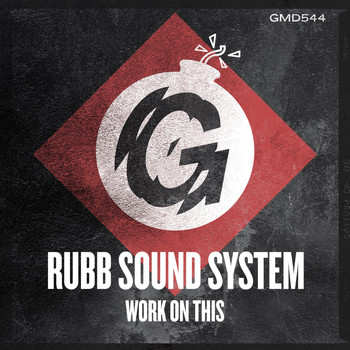 Rubb Sound System - Work on This