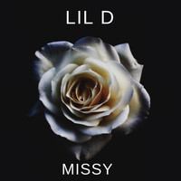 Lil D - Missy (Explicit)