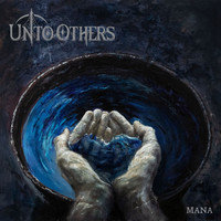 Unto Others - Mana (Explicit)