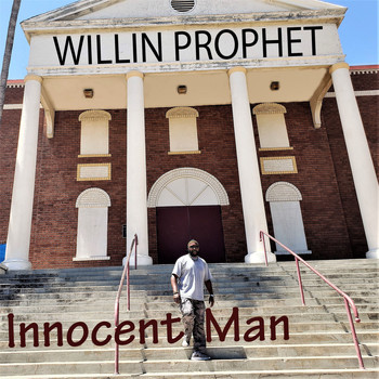 Willin Prophet - Innocent Man