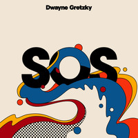 Dwayne Gretzky - S.O.S. / Livin' Thing
