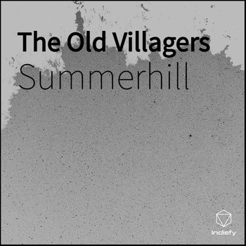 Summerhill - The Old Villagers