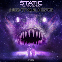 Static Movement - Nightwalkers