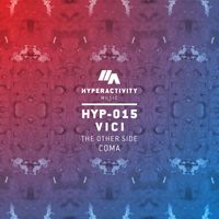 Vici - Coma / The Other Side