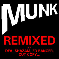 Munk - Remixed Compilation