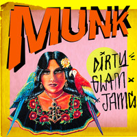Munk - Dirty Glam Jams