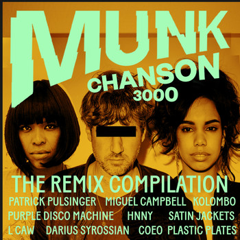 Munk - Chanson 3000 The Remix Compilation