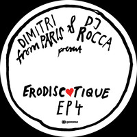 Dimitri From Paris & DJ Rocca - Erodiscotique EP4