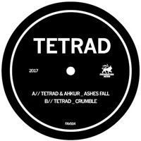 Tetrad - Ashes Fall / Crumble