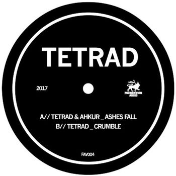 Tetrad - Ashes Fall / Crumble