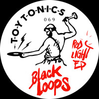 Black Loops - Red Light EP