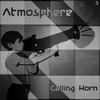 Atmosphere - Calling Horn