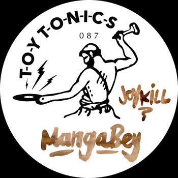 Mangabey - Joy Kill