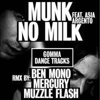 Munk Feat. Asia Argento - No Milk