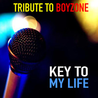 Mystique - Key To My Life Tribute To Boyzone