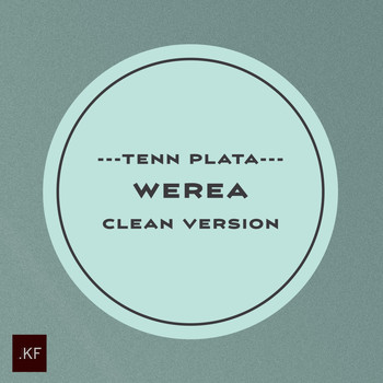 Tenn Plata - Werea (Clean)