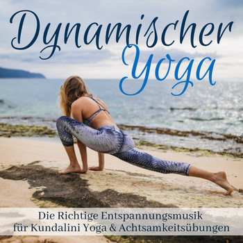 Maria Harfe - Dynamischer Yoga - Die Richtige Entspannungsmusik für Kundalini Yoga & Achtsamkeitsübungen