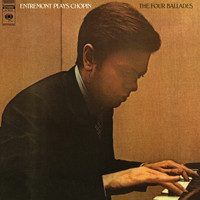 Philippe Entremont - Entremont Plays Chopin: The Four Ballades