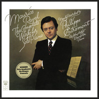Philippe Entremont - Ravel: The Complete Works for Solo Piano