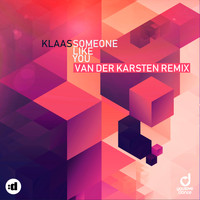 Klaas - Someone Like You (Remixes)