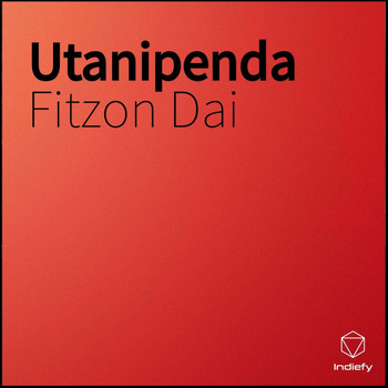 Fitzon Dai - Utanipenda