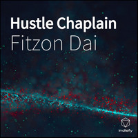 Fitzon Dai - Hustle Chaplain (Explicit)