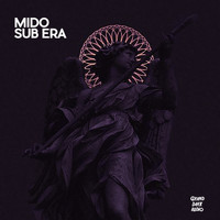 Mido - Sub Era