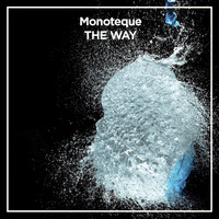 Monoteque - The Way