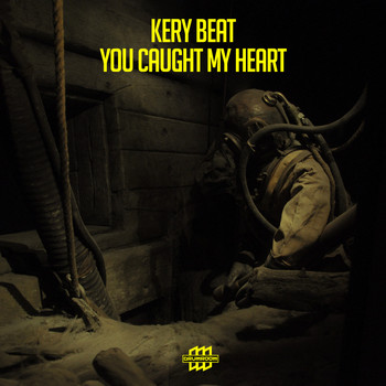 Kery Beat - You Caught My Heart