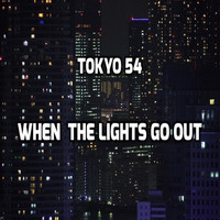 Tokyo 54 - When the lights go out