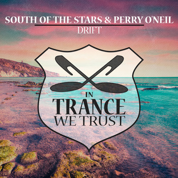 South Of The Stars & Perry O’Neil - Drift