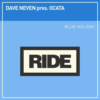 Dave Neven presents Ocata - Blue Holiday