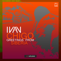 IVAN CHIGO - Greetings From Siberia