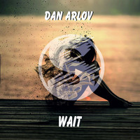 Dan Arlov - Wait