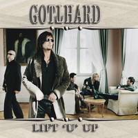 Gotthard - Lift U Up