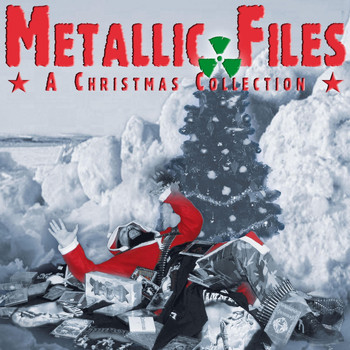 Various Artists - Metallic Files - A Christmas Collection (Explicit)