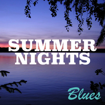 Various Artists - Summer Nights: Blues