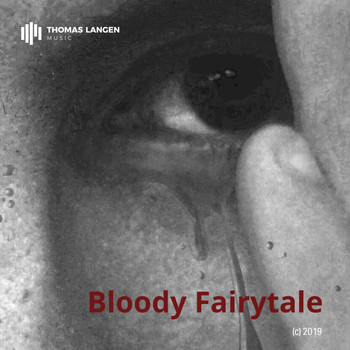 Thomas Langen - Bloody Fairytale (Explicit)