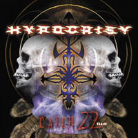 HYPOCRISY - Catch 22 - V2.0.08 (Remixed & Remastered [Explicit])