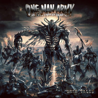 One Man Army And The Undead Quartet - Grim Tales (Explicit)
