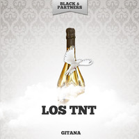 Los TNT - Gitana