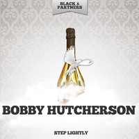 Bobby Hutcherson - Step Lightly