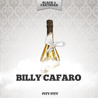 Billy Cafaro - Pity Pity