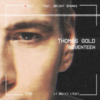 Thomas Gold - Seventeen