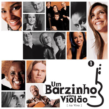 Various Artists - Um Barzinho, Um Violão Ao Vivo (Ao Vivo No Rio De Janeiro / 2001 / Vol. 1)