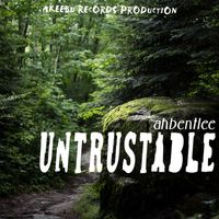 Ahbentlee - Untrustable