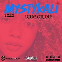 Mystykali - Ride or Die
