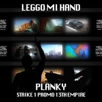 Planky - Leggo Mi Hand