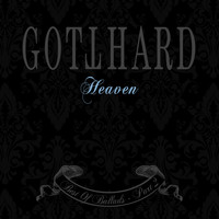 Gotthard - Heaven - Best of Ballads, Pt. 2